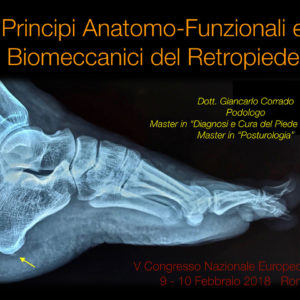 Principi Anatomo-Funzionali e Biomeccanici del Retropiede